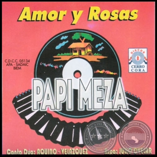 AMOR Y ROSAS - PAPI MEZA - Ao 2006